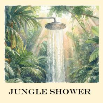 Preview: Jungle Shower